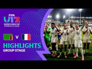 Zambia vs France Highlights | FIFA U-17 Women’s World Cup 2026™