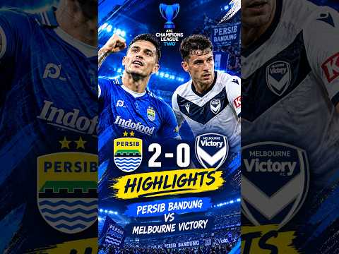 Highlight Persib vs Melbourne AFC Champions League Two